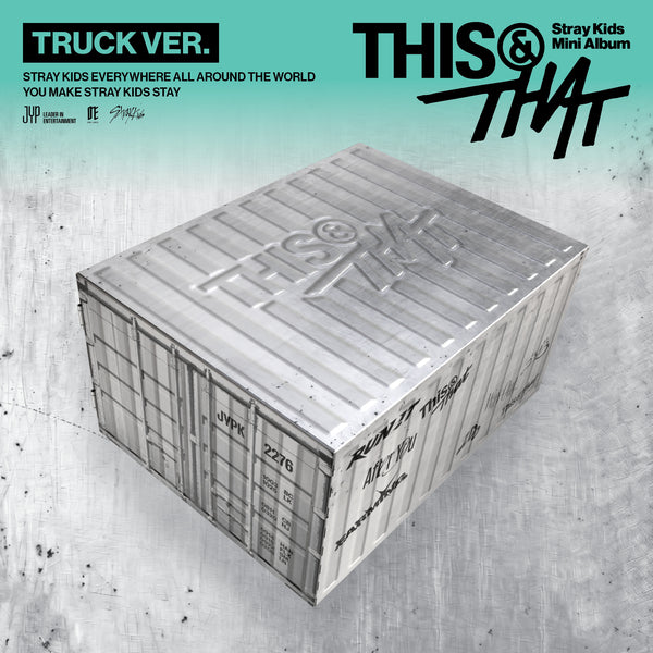 Stray Kids (스트레이 키즈) THIS & THAT (TRUCK VER.)