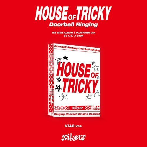 싸이커스 (xikers) - Mini 1st Album [HOUSE OF TRICKY : Doorbell Ringing] (STAR ver.) (PLATFORM ver.)